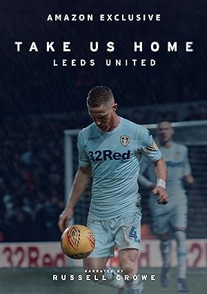  Take Us Home: Leeds United - Second Season 