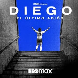                       Diego: The Last Goodbye (Diego, el último adiós)                                                                    